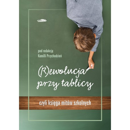 (R)ewolucja przy tablicy
