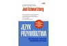 Język przywództwa-jak angażować, inspirować i motywować swój zespół