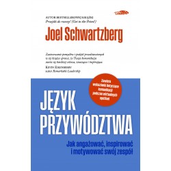 Język przywództwa-jak angażować, inspirować i motywować swój zespół