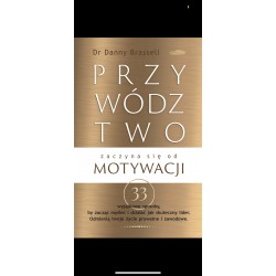 Przywództwo zaczyna się od motywacji