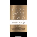Przywództwo zaczyna się od motywacji